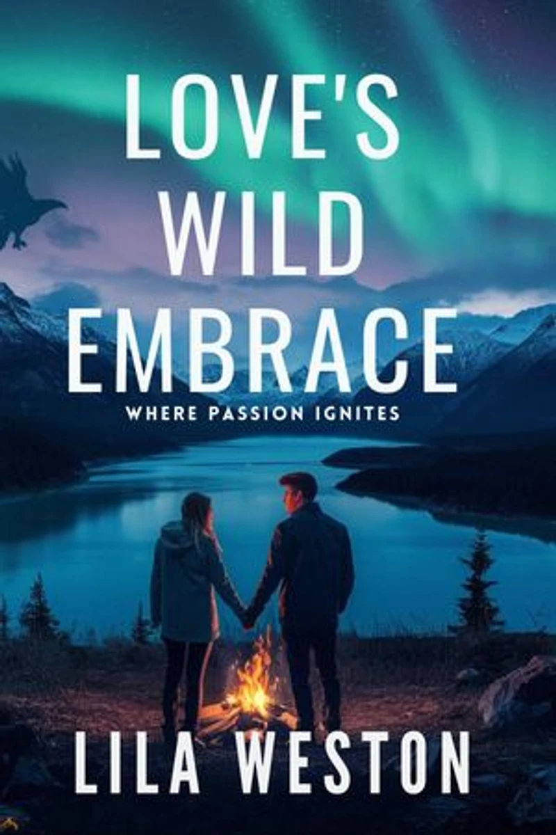 Love's Wild Embrace: Where Passion Ignites