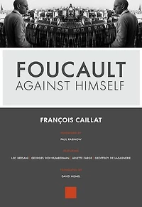 Foucault against Himself