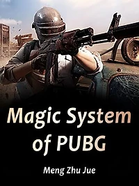 Magic System of PUBG: Volume 8
