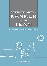 Sterkte Met Kanker in Je Team: Gesprekstips Voor Collega's