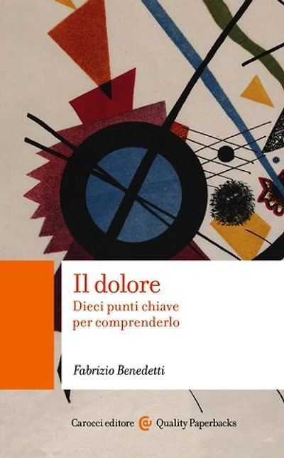 Il dolore: Dieci punti chiave per comprenderlo