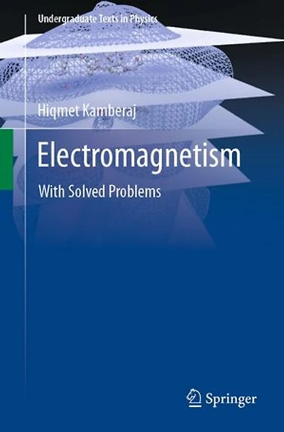 Electromagnetism: With Solved Problems
