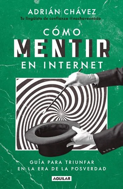 Cómo mentir en Internet / How to Lie on the