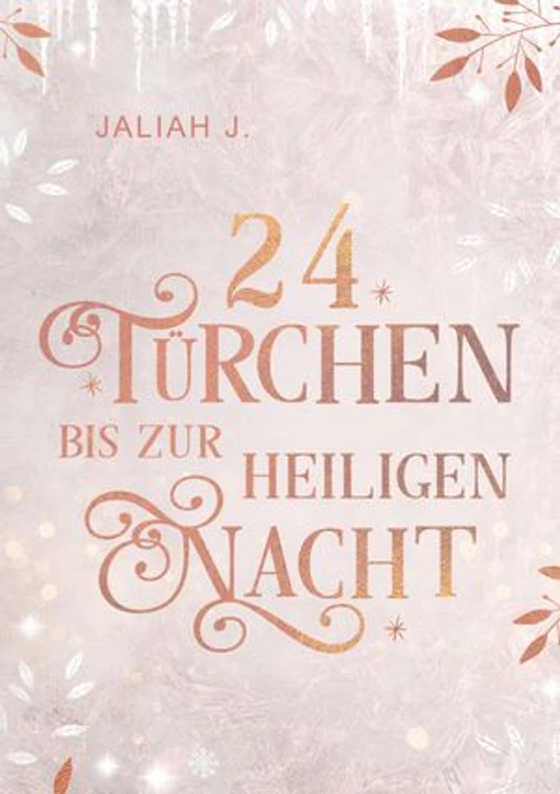 24 Türchen bis zur Heiligen Nacht