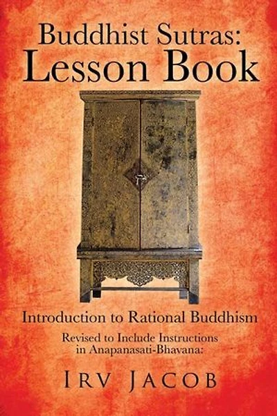 Buddhist Sutras: Lesson Book: Introduction To Rational Buddhism