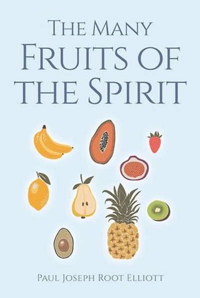 the Many Fruits of Spirit