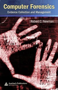 Computer Forensics: Evidence Collection And Management