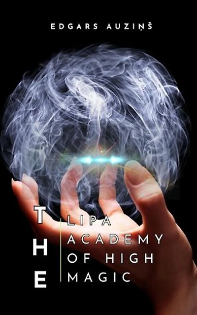 The Lipa Academy of High Magic