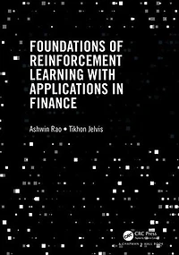 Foundations of Reinforcement Learning with Applications Finance