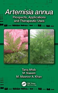 Artemisia annua: Prospects, Applications and Therapeutic Uses