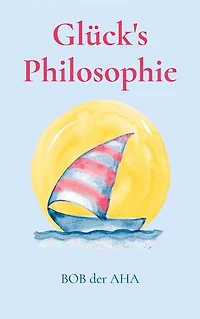 Glück's Philosophie: Das Höchste ist die Liebe