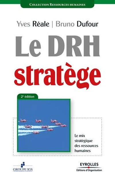 le DRH stratège: mix stratégique des ressources humaines
