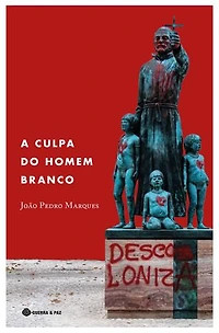 A Culpa do Homem Branco