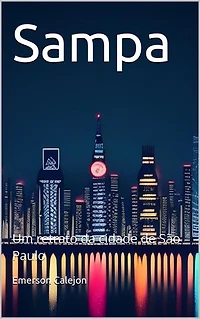Sampa: Um retrato da cidade de São Paulo