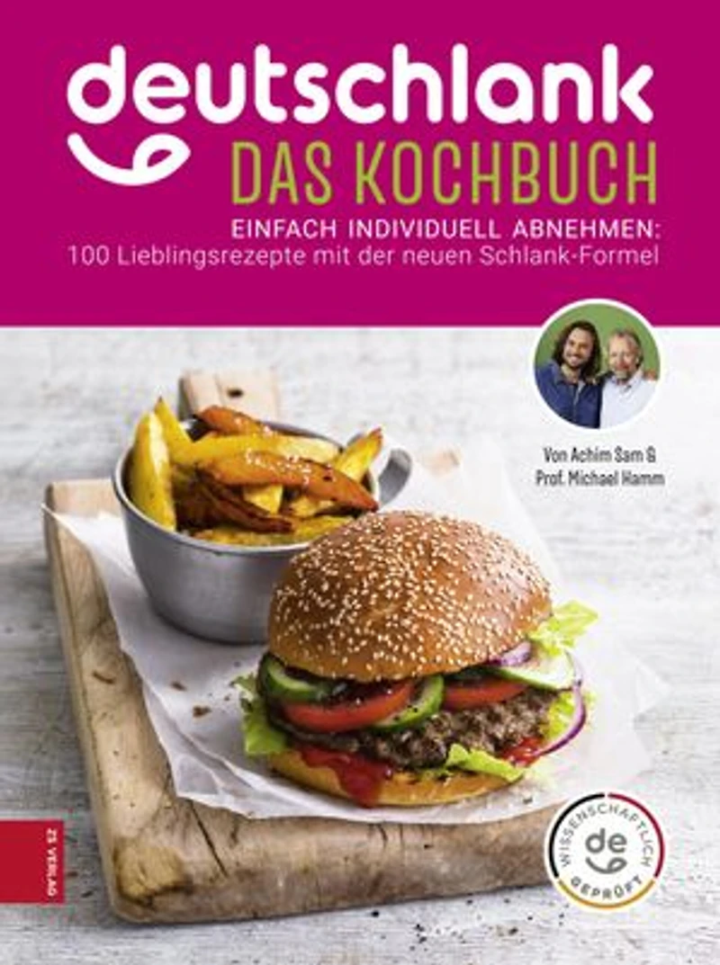 Deutschlank - Das Kochbuch: Einfach individuell abnehmen: 100 Lieblingsrezepte mit der neuen Schlank-Formel