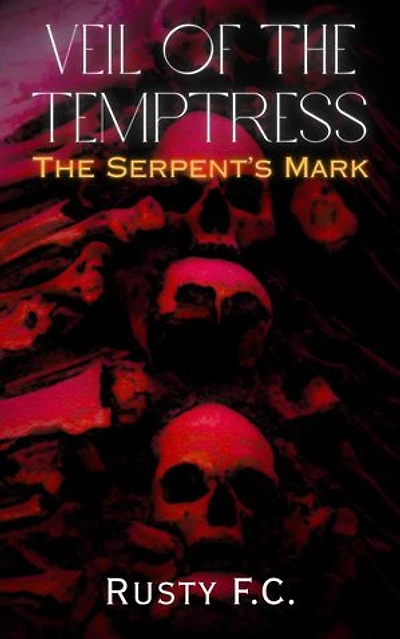 Veil of the Temptress: The Serpent's Mark: Veil of the Temptress, #2