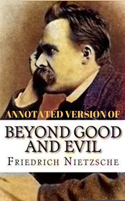 Beyond Good and Evil (Annotated)