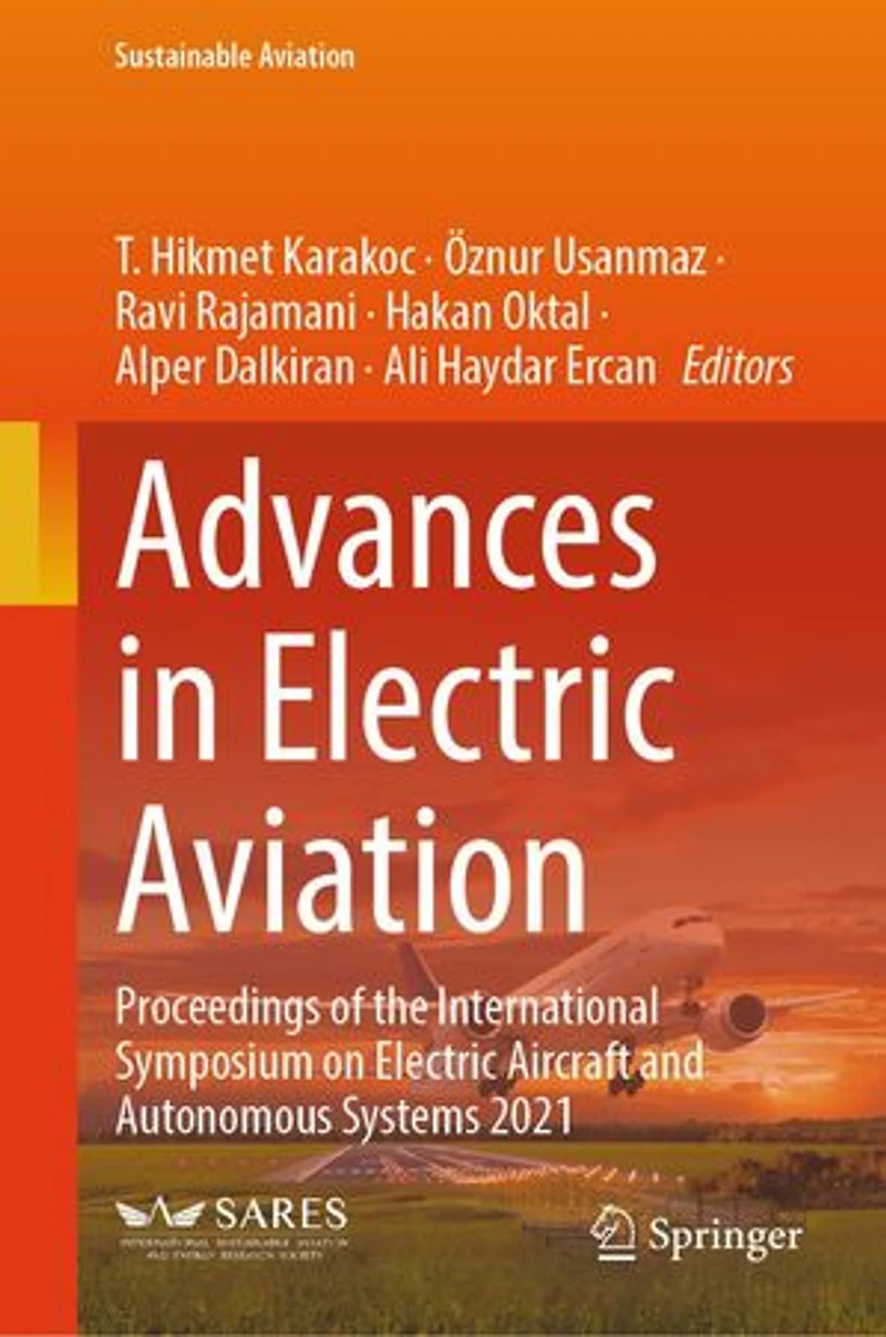 Advances Electric Aviation: Proceedings of the International Symposium on Aircraft and Autonomous Systems 20: 2021
