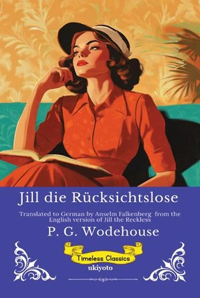 Jill die Rücksichtslose | German Version of Jill the Reckless