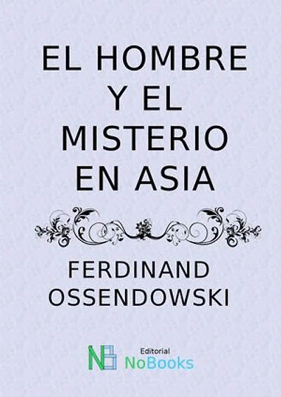 El hombre y el misterio en Asia