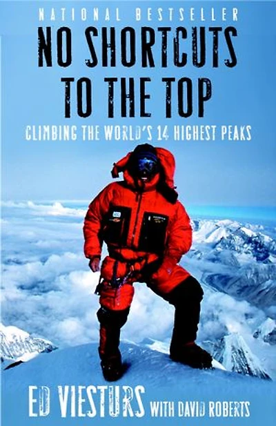 No Shortcuts to the Top: Climbing World's 14 Highest Peaks