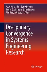 Disciplinary Convergence Systems Engineering Research