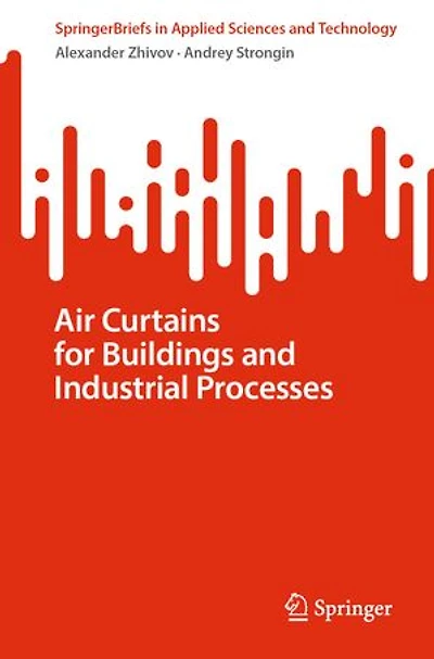 Air Curtains for Buildings and Industrial Processes