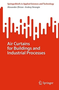 Air Curtains for Buildings and Industrial Processes