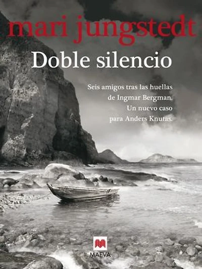 Doble silencio (Serie Gotland 7): Seis amigos tras las huellas de Ingmar Bergman. Un nuevo caso para Anders Knutas