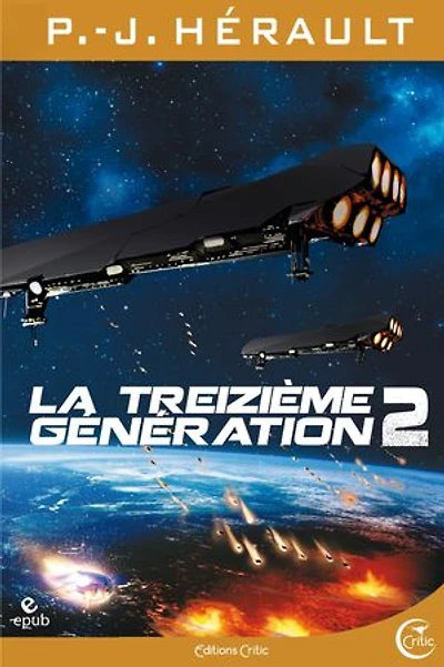 La Treizième Génération, tome 2