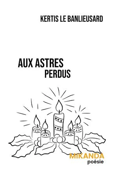 Aux astres perdus
