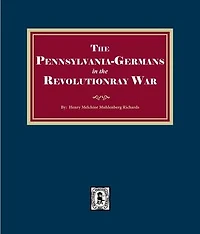 PENNSYLVANIA-GERMANS in the Revolutionary War, 1775-1783