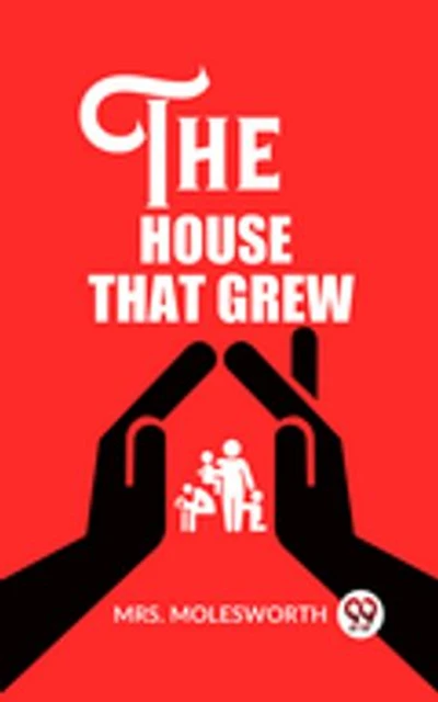 The House That Grew