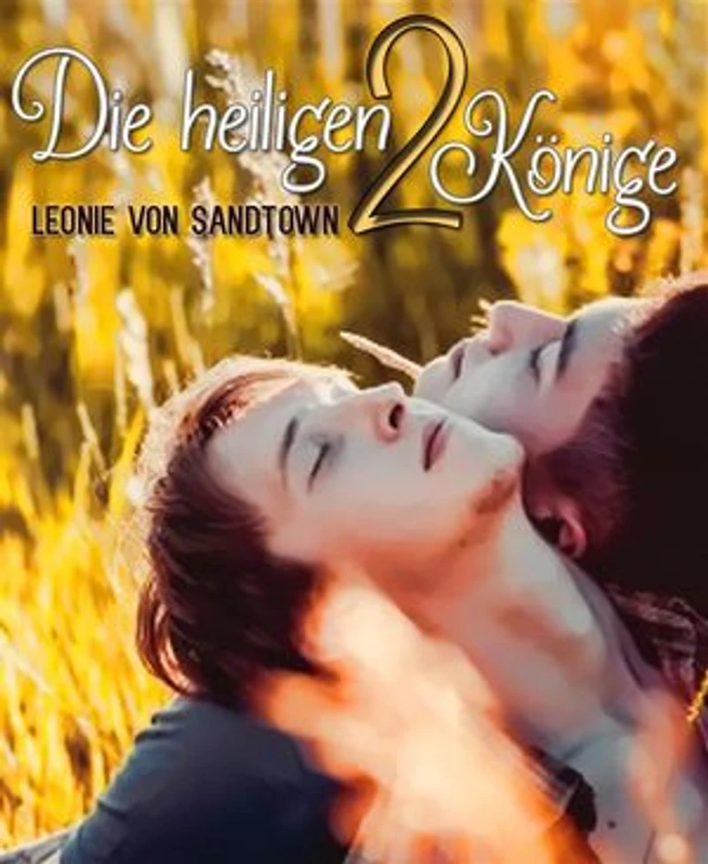 Die heiligen 2 Könige: Gay Romance