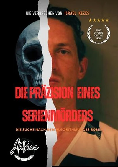Die Präzision eines Serienmörders - Die Suche nach dem Algorithmus des Bösen