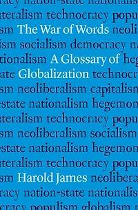 The War of Words: A Glossary of Globalization