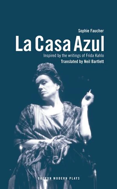 La Casa Azul: Inspired by the writings of Frida Kahlo