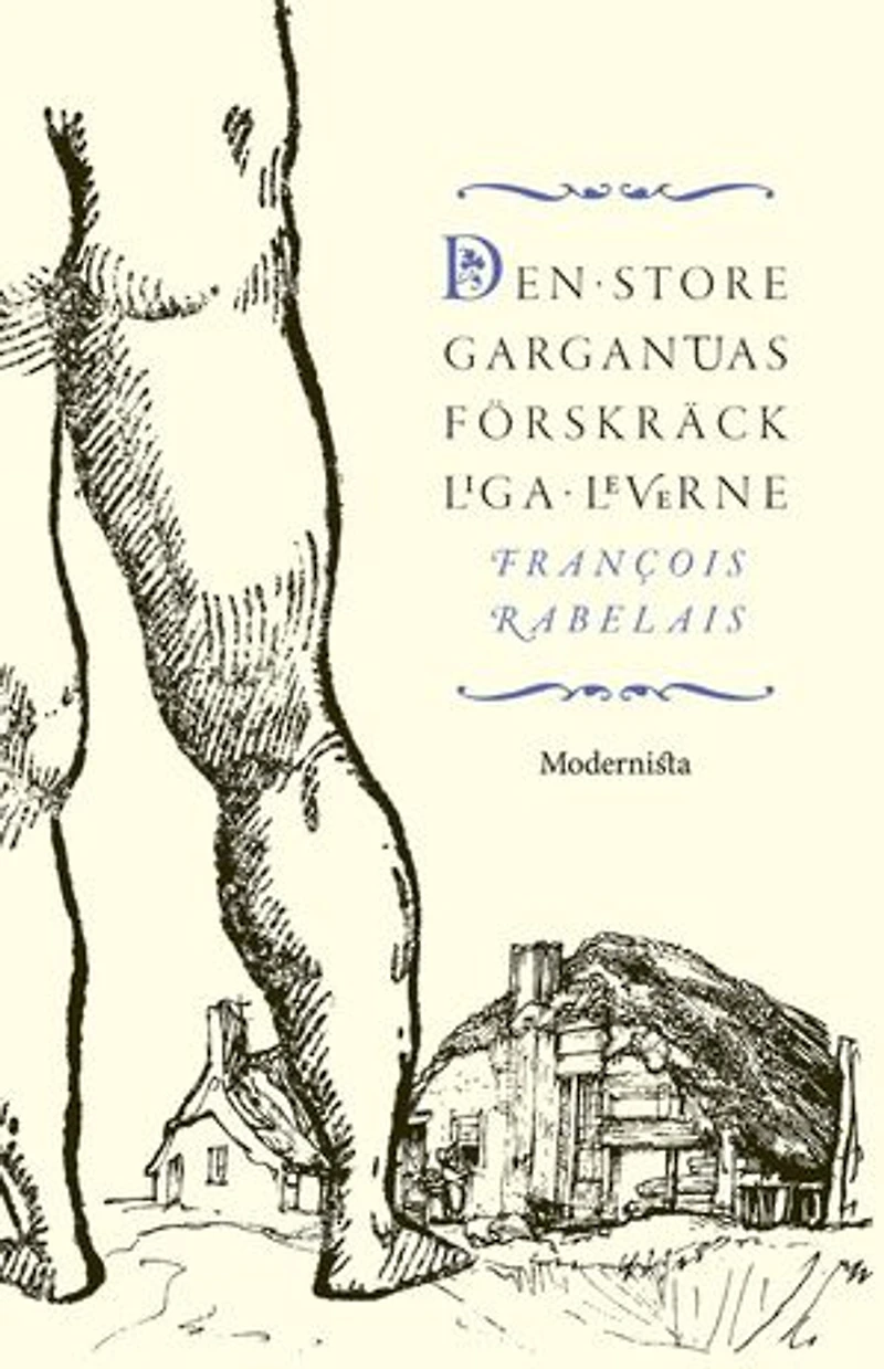 Den store Gargantuas förskräckliga leverne