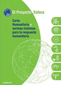Carta Humanitaria y Normas Minimas de respuesta Humanitaria