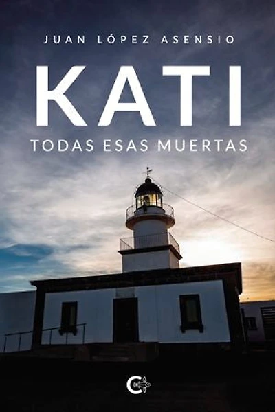 KATI. Todas esas muertas