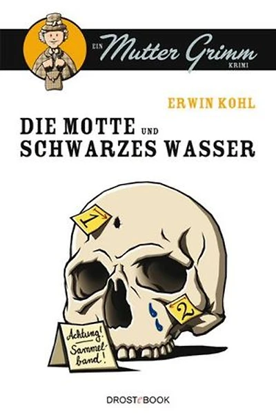 Die Motte und Schwarzes Wasser: Ein Mutter Grimm Krimi
