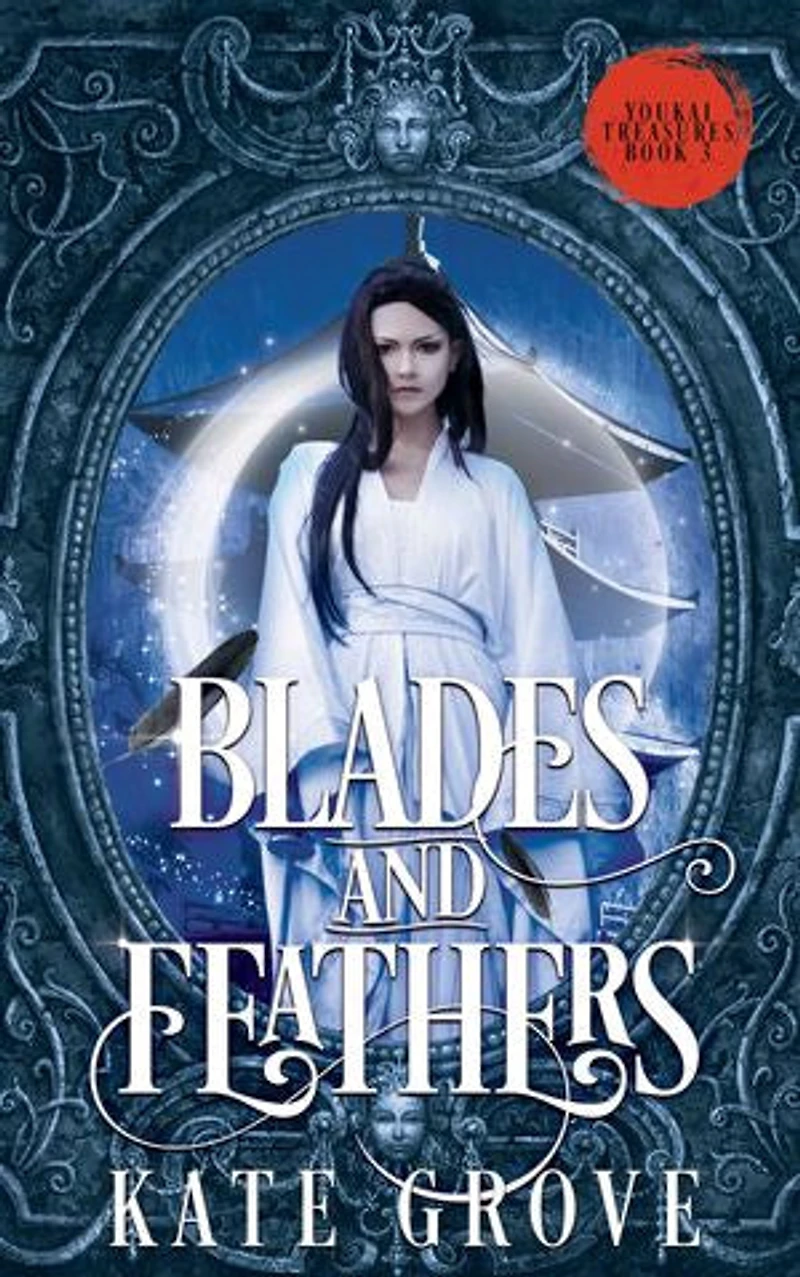 Blades and Feathers: A Sengoku Fantasy Romance