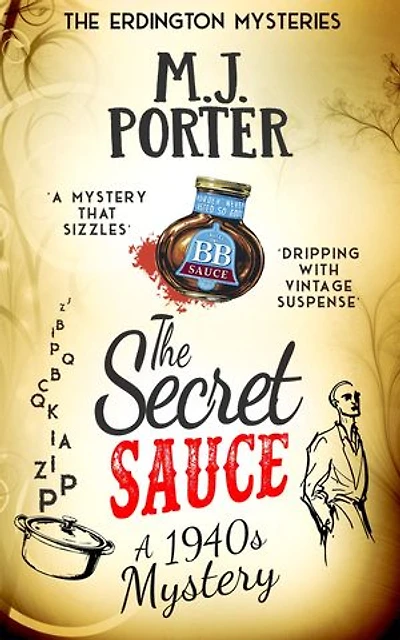 The Secret Sauce: An incredibly gripping historical 1940s mystery with a quirky twist