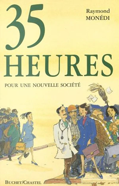 35 heures pour une nouvelle société