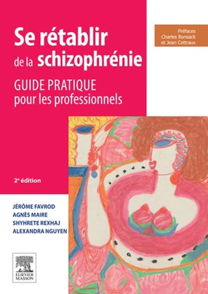 Se rétablir de la schizophrénie: Guide pratique pour les professionnels