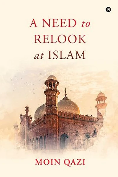 A Need to Relook at Islam