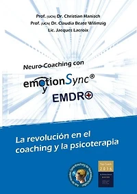 emotionSync® y EMDR+: La revolución en el coaching y la psicoterapia