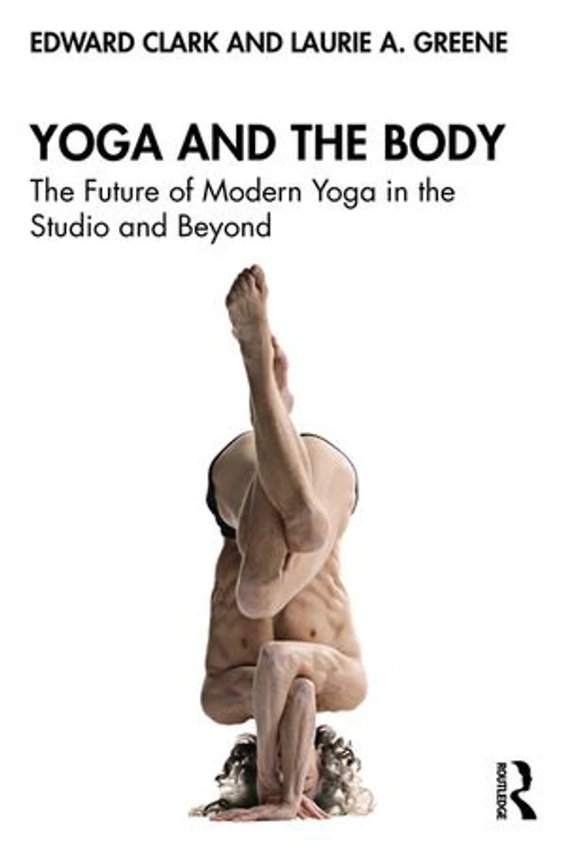 Yoga and the Body: Future of Modern Studio Beyond