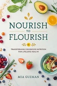 Nourish to Flourish: Transforming Childhood Nutrition for Lifelong Health