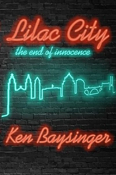 Lilac City: the end of innocence